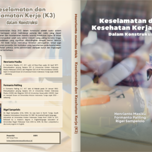 Keselamatan dan Keselamatan Kerja (K3) dalam Konstruksi